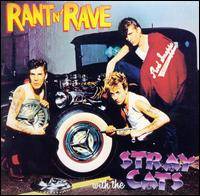 Rant N' Rave with the Stray Cats